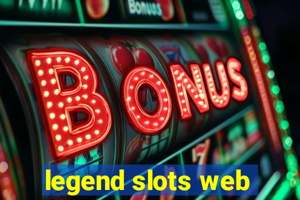 legend slots web